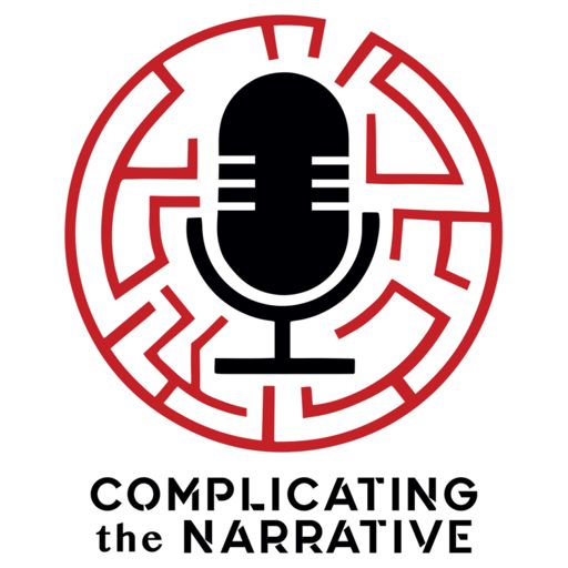 Cover art for podcast Complicating the Narrative by ConTextos