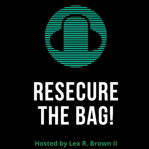 Cover art for podcast Resecure The Bag