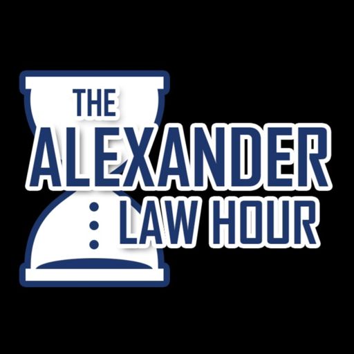 Cover art for podcast The Alexander Law Hour 