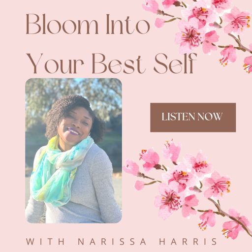 Cover art for podcast Bloom Into Your Best Self