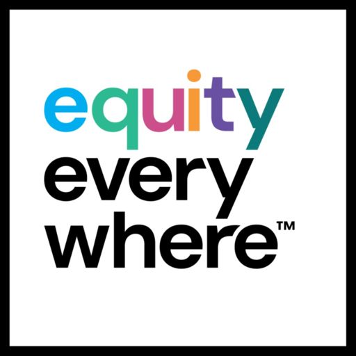 Cover art for podcast Equity Everywhere