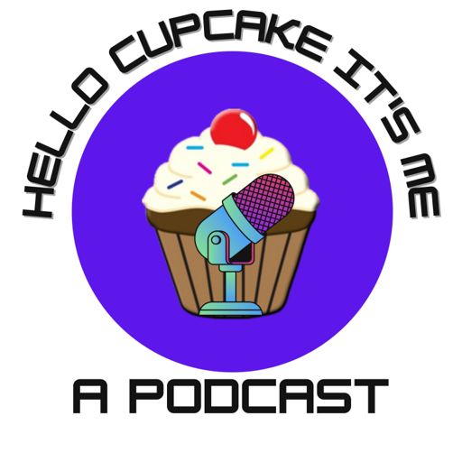 Cover art for podcast Hello Cupcake It's Me a Podcast