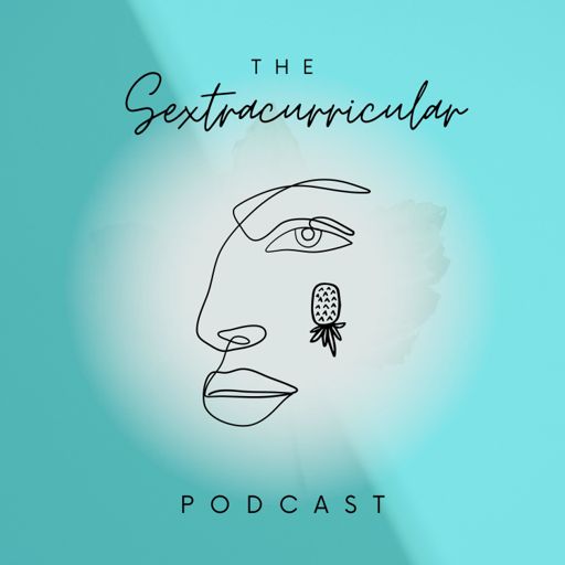 Cover art for podcast The Sextracurricular Podcast