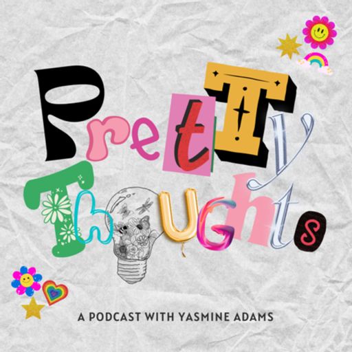 Cover art for podcast Pretty Thoughts 
