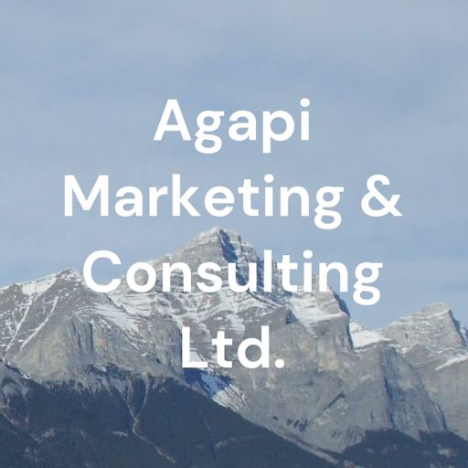 Cover art for podcast Agapi Marketing & Consulting Ltd.
 Changing Perceptions... Transforming Lives