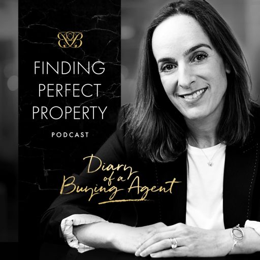 Cover art for podcast Finding Perfect Property - Diary of a Buying Agent
