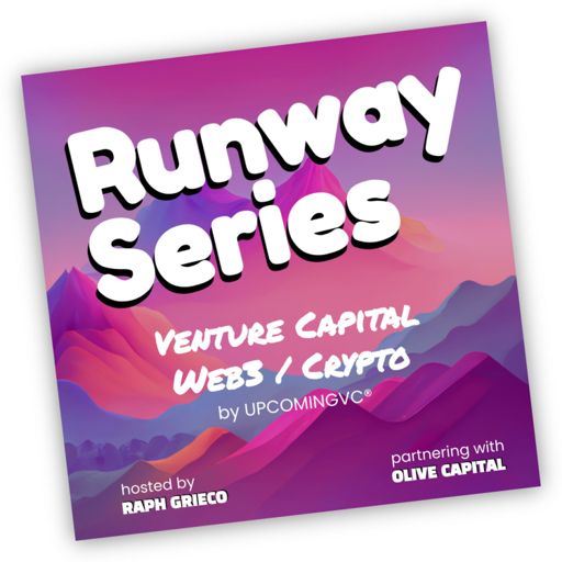 Cover art for podcast Runway Series (Venture Capital, Startups, Crypto, web3), in partnership with Olive Capital.