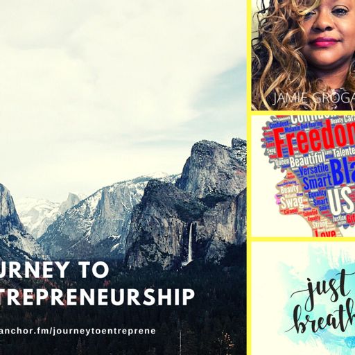 Cover art for podcast Journey to Entrepreneurship