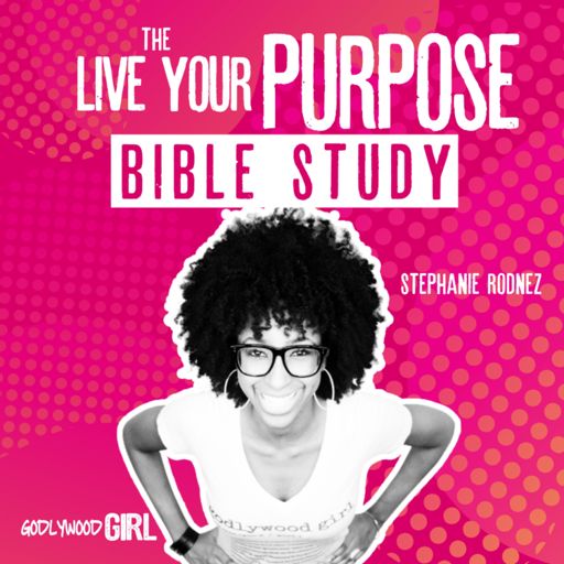 Cover art for podcast Godlywood Girl | Live Your Purpose As A Christian Entrepreneur Bible Study