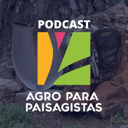 Cover art for podcast AGRO PARA PAISAGISTAS