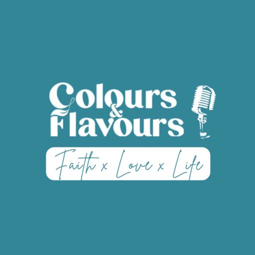 Cover art for podcast Colours & Flavours Podcast