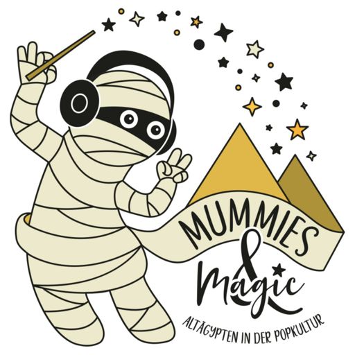 Cover art for podcast Mummies & Magic - Altägypten in der Popkultur