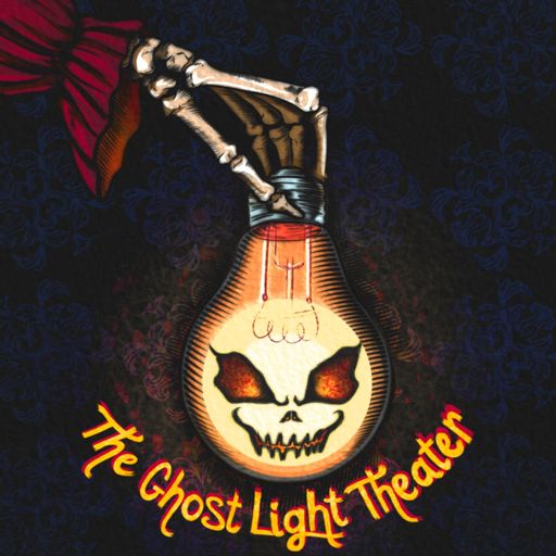 Cover art for podcast The Ghost Light Theater