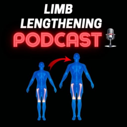 Cover art for podcast Limb Lengthening Podcast