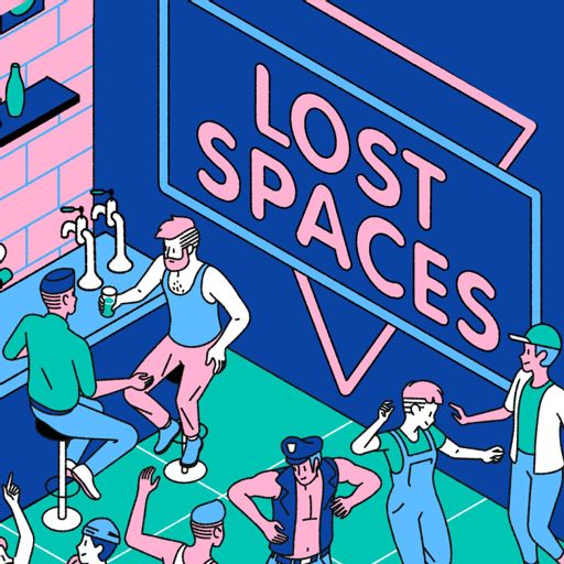 Cover art for podcast Lost Spaces: Memories from Gay Bars, Lesbian Clubs, and LGBTQ+ Parties