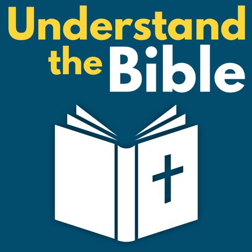 Cover art for podcast Understand the Bible