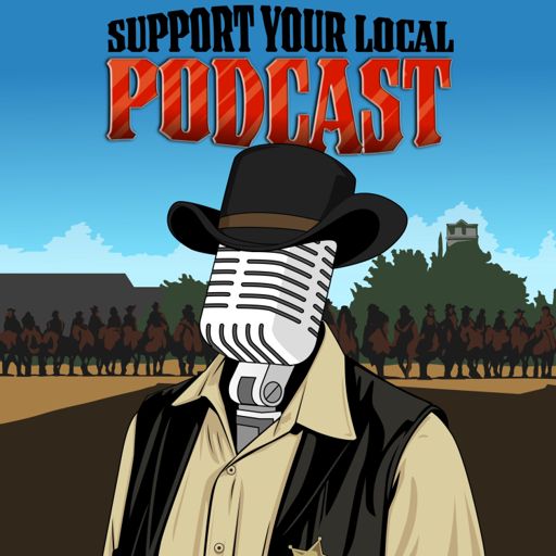 Cover art for podcast Support Your Local Podcast