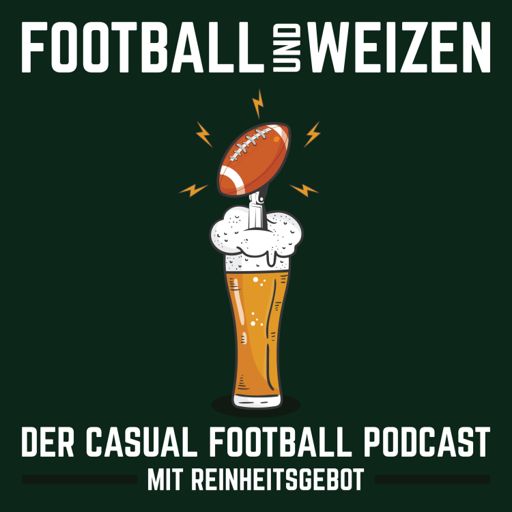 Cover art for podcast Football und Weizen - Der Casual Football Podcast mit Reinheitsgebot