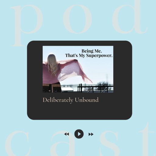 Cover art for podcast Deliberately Unbound