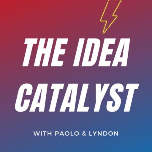 Cover art for podcast The Idea Catalyst Podcast
