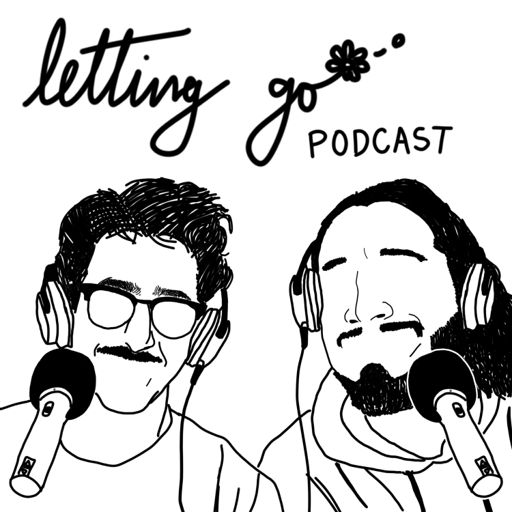 Cover art for podcast Letting Go with George Poulos & Danny Torres