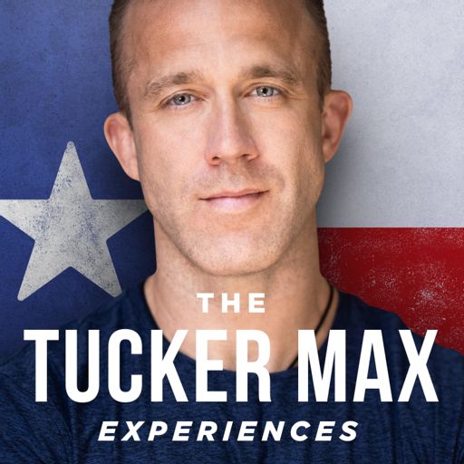 Cover art for podcast The Tucker Max Experiences