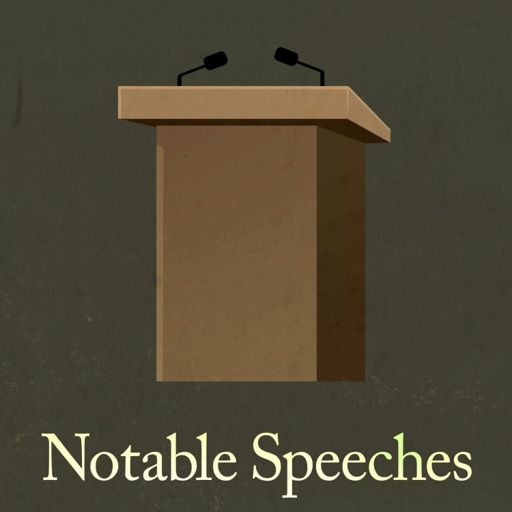 Cover art for podcast Notable Speeches