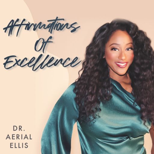 Cover art for podcast Affirmations of Excellence