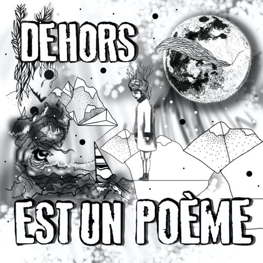 Cover art for podcast Dehors est un poème