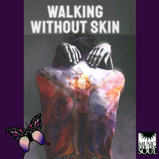 Cover art for podcast Walking Without Skin Podcast
