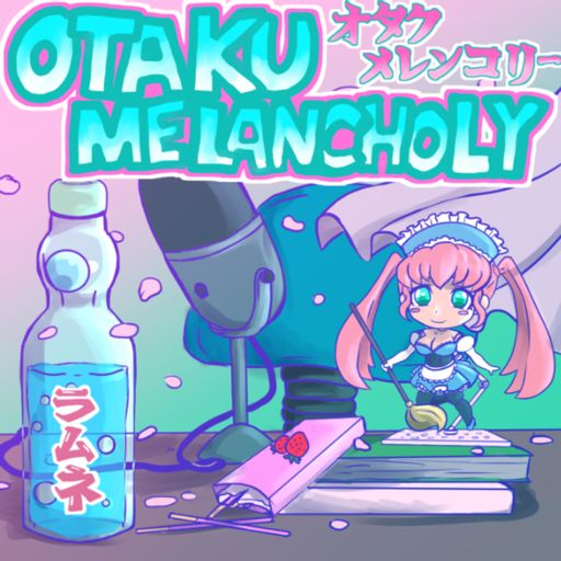 Cover art for podcast Otaku Melancholy