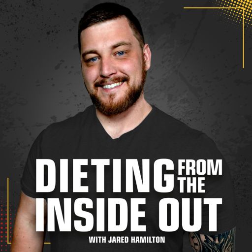 Cover art for podcast Dieting from the Inside Out