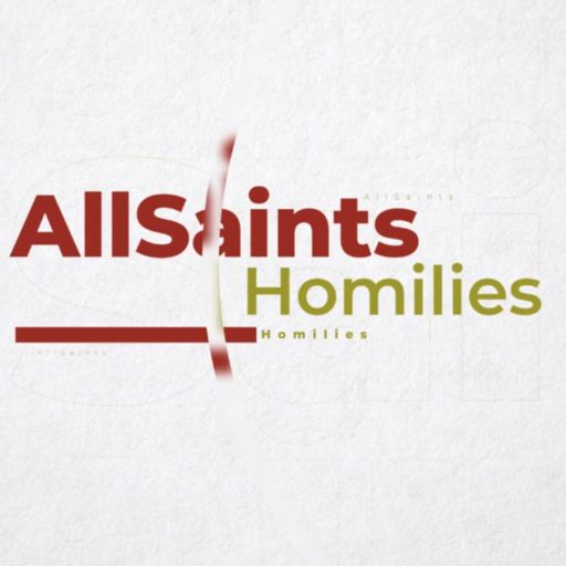Cover art for podcast All Saints Homilies