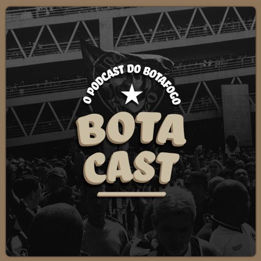 Botacast - Não se Compara! on RadioPublic