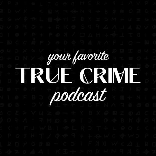 Cover art for podcast Your Favorite True Crime Podcast