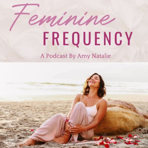 Cover art for podcast Feminine Frequency Podcast 