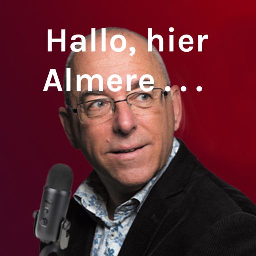 Cover art for podcast Hallo, hier Almere . . . 