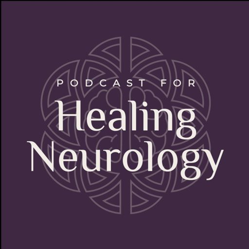 Cover art for podcast Podcast for Healing Neurology