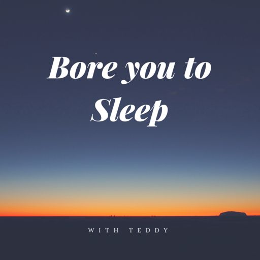 Cover art for podcast Bore You To Sleep - Sleep Stories for Adults