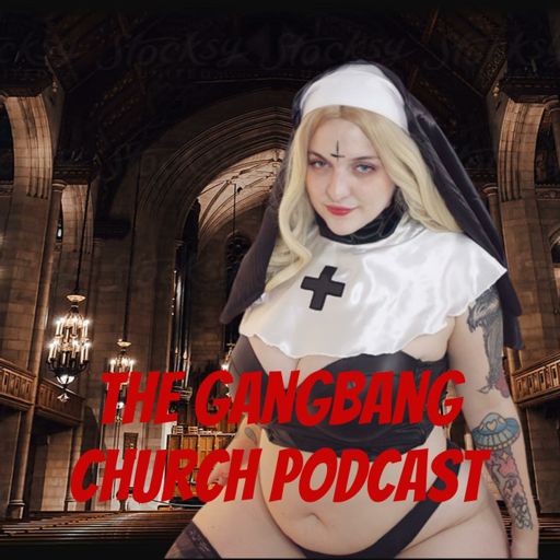 Cover art for podcast The Gangbang Church Podcast