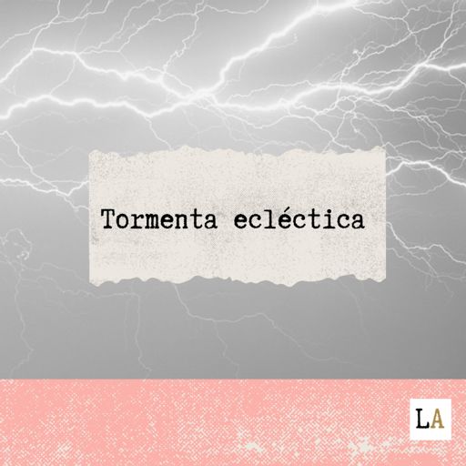 Cover art for podcast Tormenta ecléctica