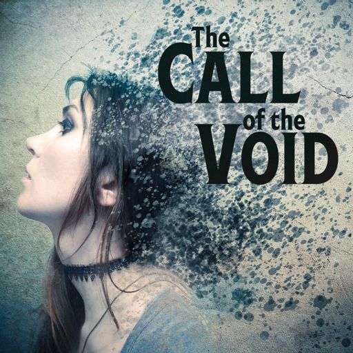 Cover art for podcast The Call of the Void