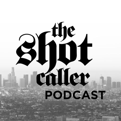 Cover art for podcast The Shot Caller Podcast