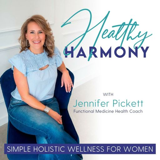 Cover art for podcast Healthy Harmony

Simple Holistic Wellness for Women