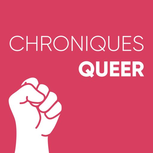 Cover art for podcast Chroniques queer