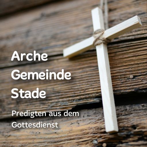 Cover art for podcast Arche Gemeinde Stade