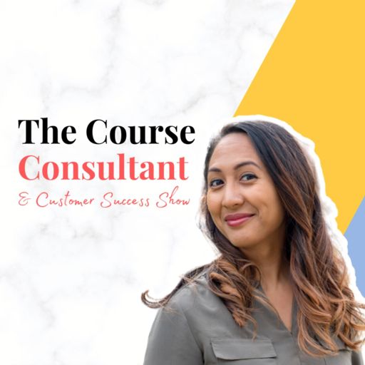 Cover art for podcast The Course Consultant & Customer Success Show
