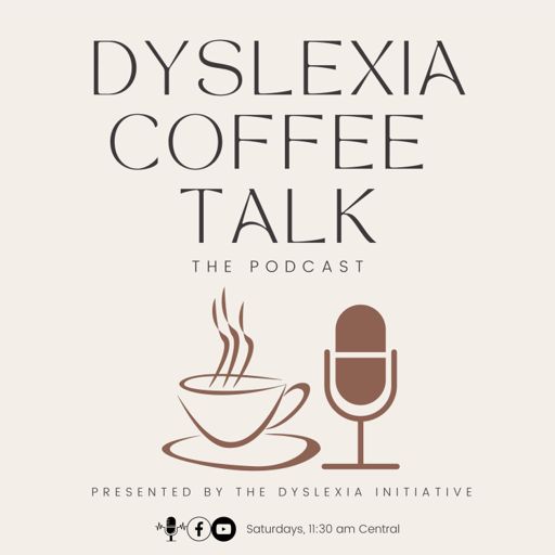Cover art for podcast Dyslexia Coffee Talk