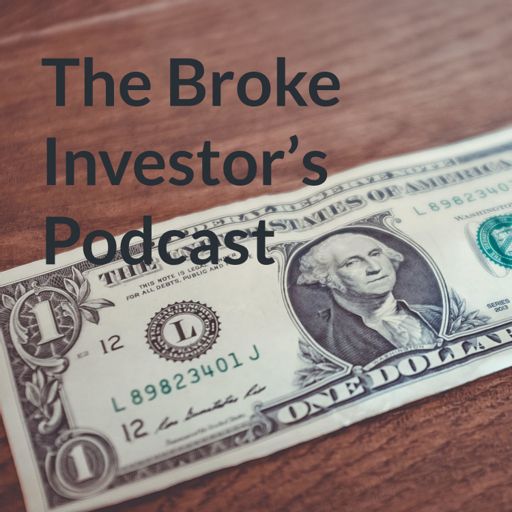 Cover art for podcast The Broke Investor’s Podcast