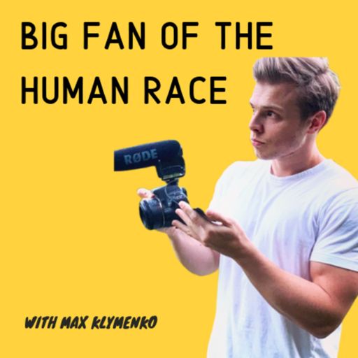 Cover art for podcast Big Fan of Human Race